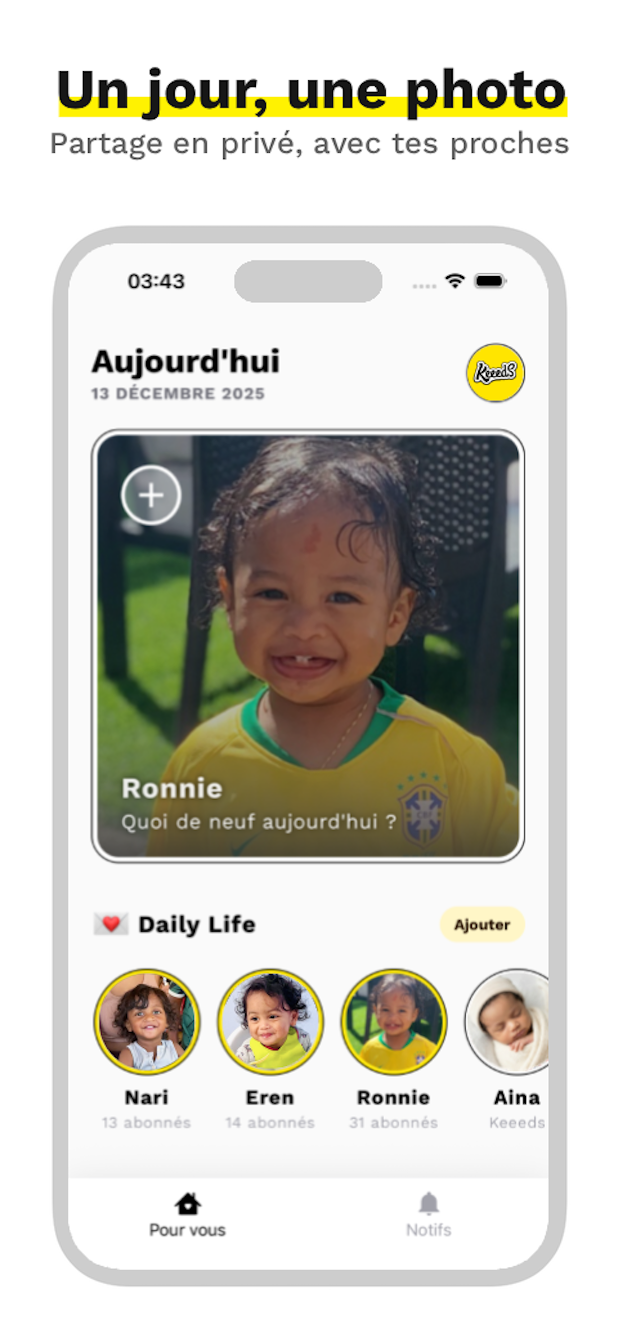 Un jour, une photo. Partagez en privé avec vos proches